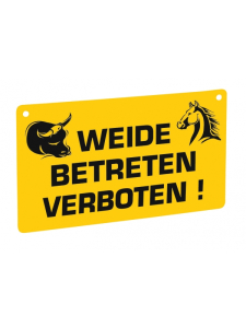 Warnschild - Weide betreten verboten